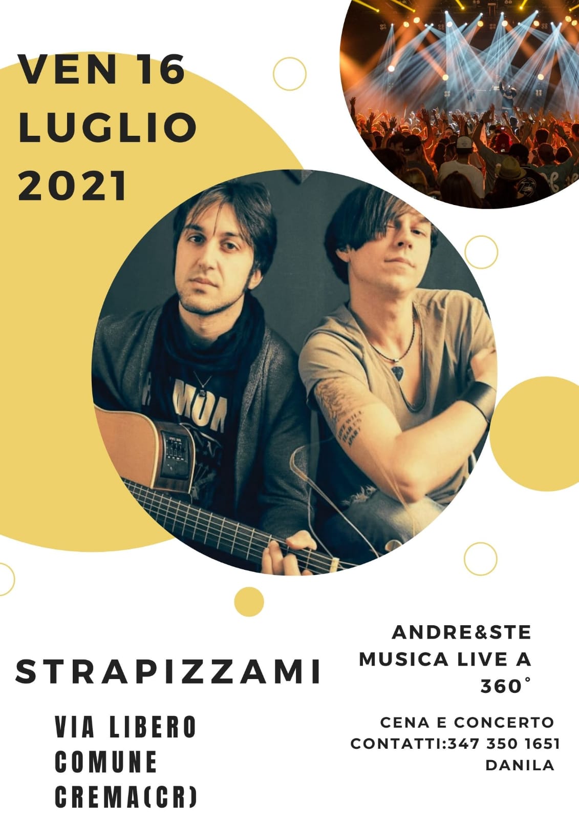 Attenti a quei due: venerdì 16 luglio, Andre & Ste accenderanno di musica le atmosefere di Strapizzami, locale Rock illuminato da Danila con le sue ragazze