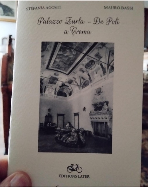 Grandioso a Crema: grazie alla Later Edizioni è arrivato pure il libro dedicato al Palazzo Zurli De Poli, scritto da Mauro Bassi e Stefania Agosti