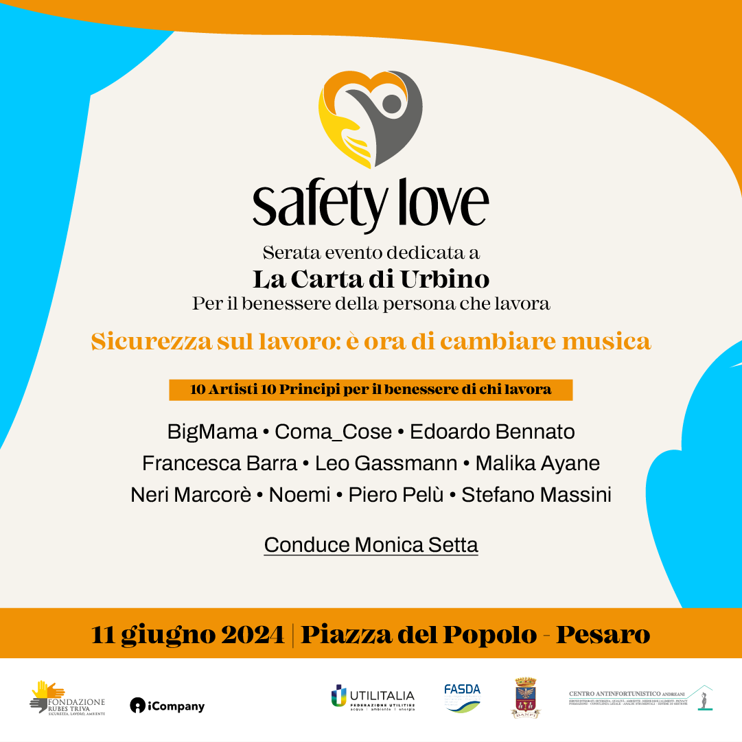 L’11 giugno in Piazza del Popolo a Pesaro l’evento “Safety Love” un live a favore di salute e sicurezza sul lavoro