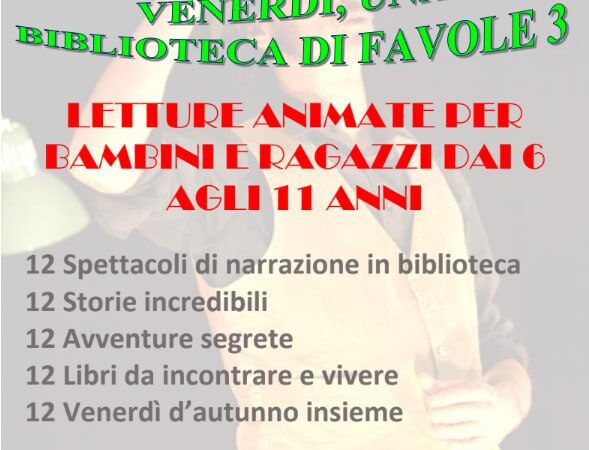 Casale Cremasco Vidolasco – Torna per la terza edizione la rassegna  Venerdì, una biblioteca da favola.