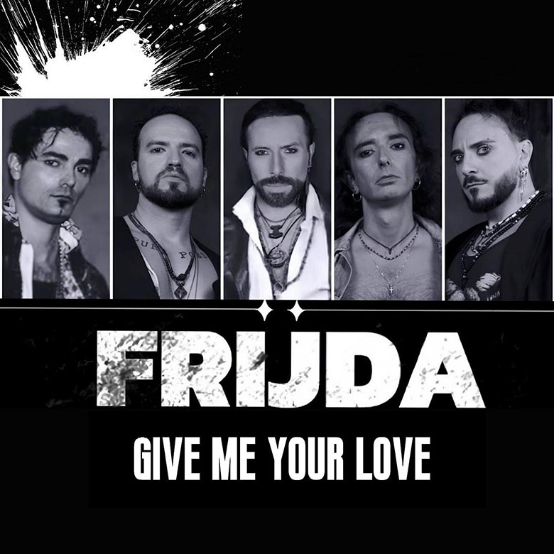 Fuori il video di “Give me your love”, il nuovo singolo dei Frijda