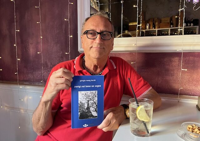 Eh già: “Parigi val bene un sogno”, l’ultimo libro di Giorgio Ronny Lucchi è tutto da leggere