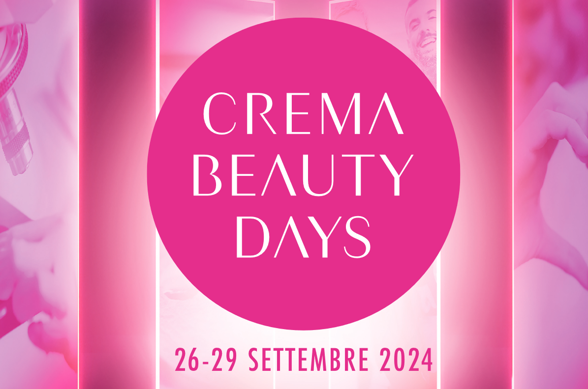 Crema Beauty Days: Un Evento di Eccellenza per la Bellezza e la Cosmesi